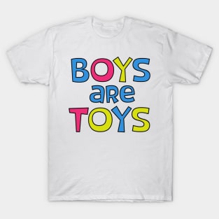 Boys Are Toys T-Shirt